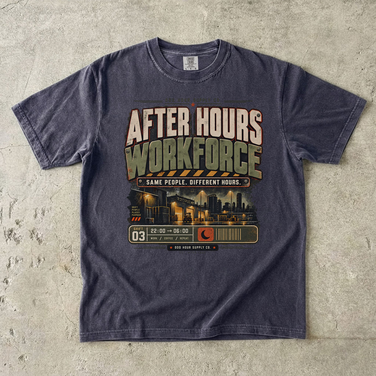 After Hours Workforce T-shirt in Graphite, Comfort Colors 1717 front view