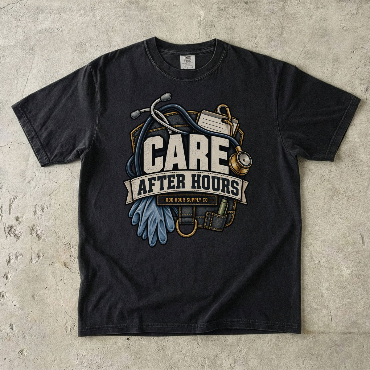 Care After Hours healthcare workwear graphic on a Black Comfort Colors T-shirt