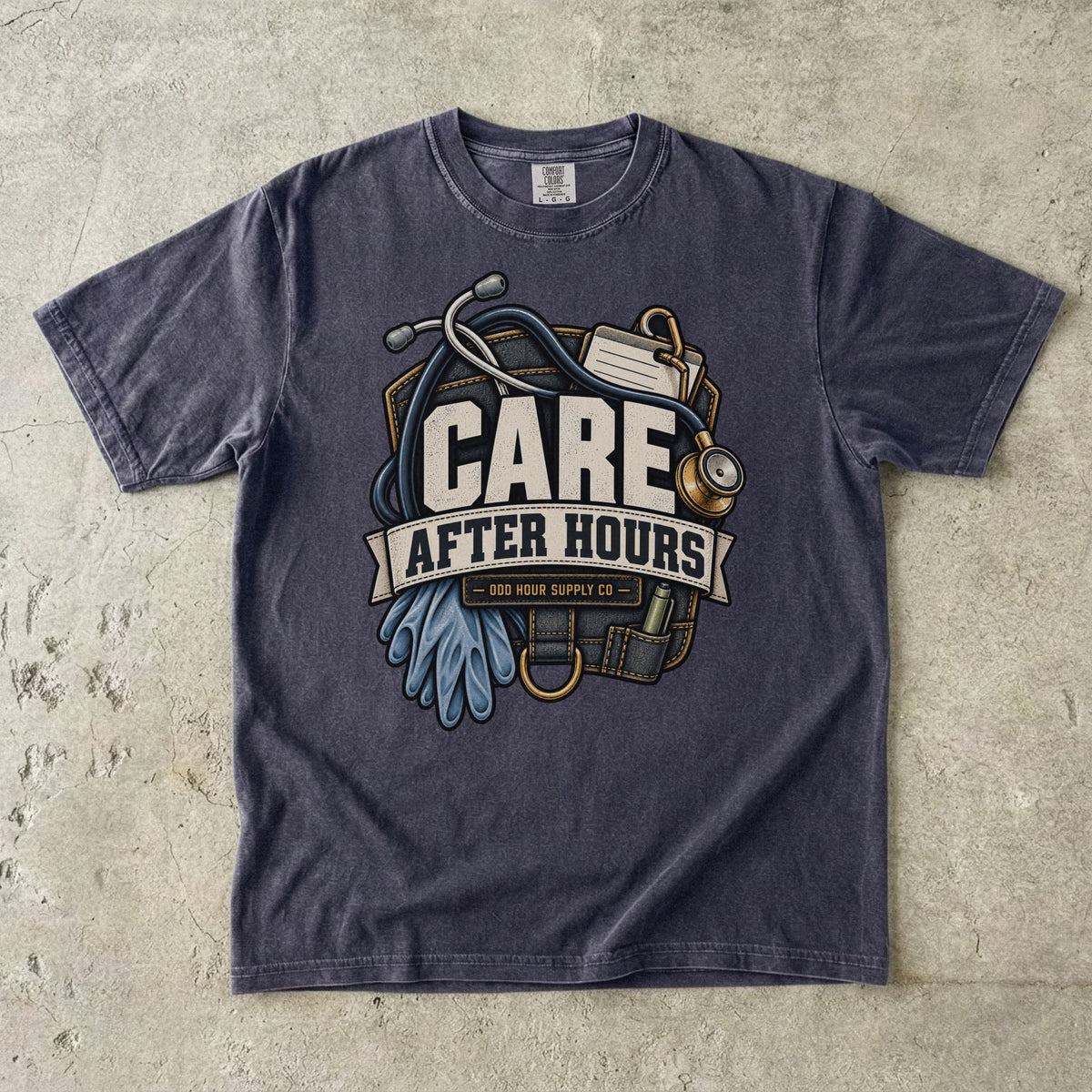 Care After Hours healthcare workwear graphic on a Graphite Comfort Colors T-shirt