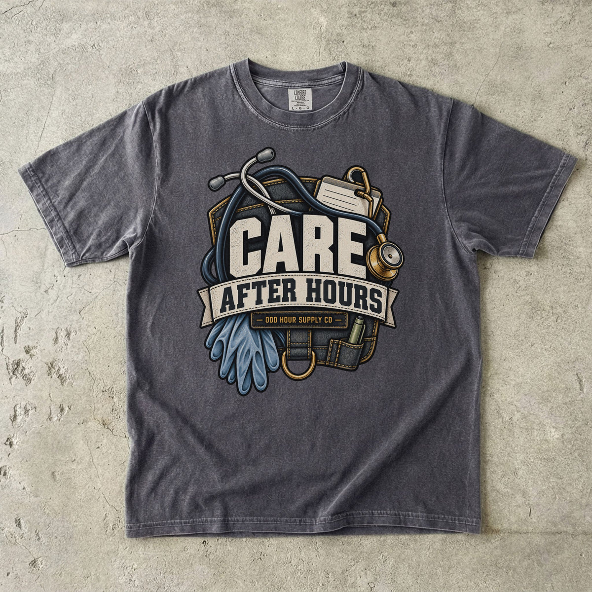 Care After Hours healthcare workwear graphic on a Pepper Comfort Colors T-shirt
