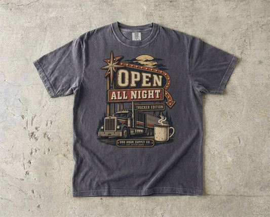 Open All Night Trucker Edition vintage badge T-shirt in Pepper, Comfort Colors 1717 front view