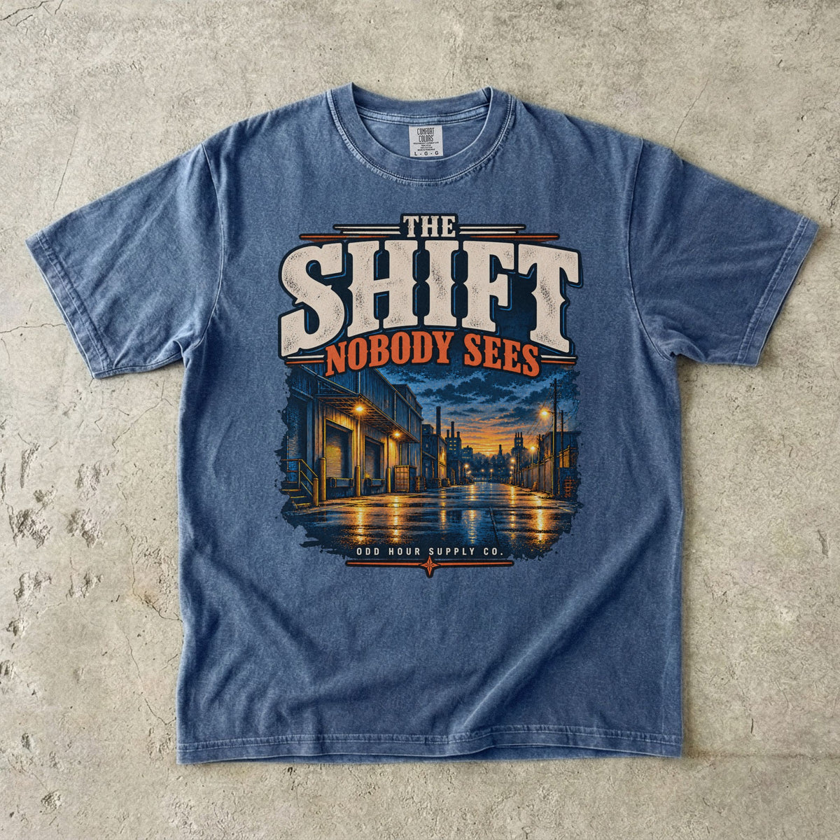 The Shift Nobody Sees T-shirt in Denim, Comfort Colors 1717 front view
