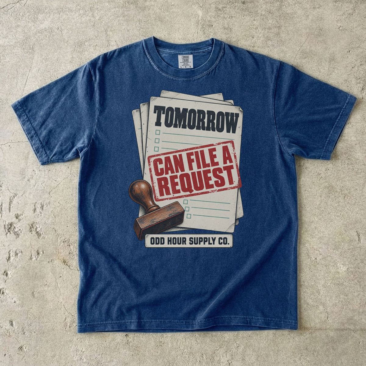 True Navy T-shirt with paperwork, a black TOMORROW heading and a red CAN FILE A REQUEST stamp by Odd Hour Supply Co.